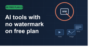 9 AI Tools With No Watermark on Free Plan (2026 List)